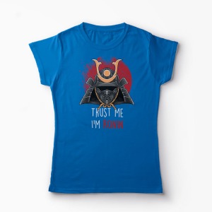 Tricou Trust Me I'm Ronin - Femei-Albastru Regal